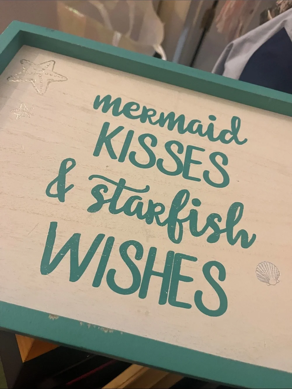 Hobby Lobby Teal Framed Quote Sign “Mermaid Kisses & Starfish Wishes” Teal wood